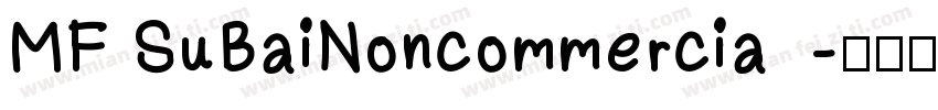 MF SuBaiNoncommercia字体转换